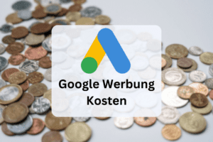 Google Werbung Kosten